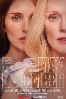 is may december a comedy What if we viewed the relationship between May and December as a narrative that can be both tragic and comedic?